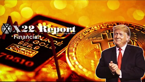 X22 Report - Ep. 2778A - The [CB] Is All Talk, Watch Their Actions, Become Self Sovereign