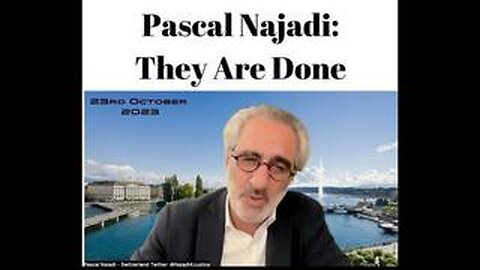 Pascal Najadi - They are Done - 23rd Oct 2023