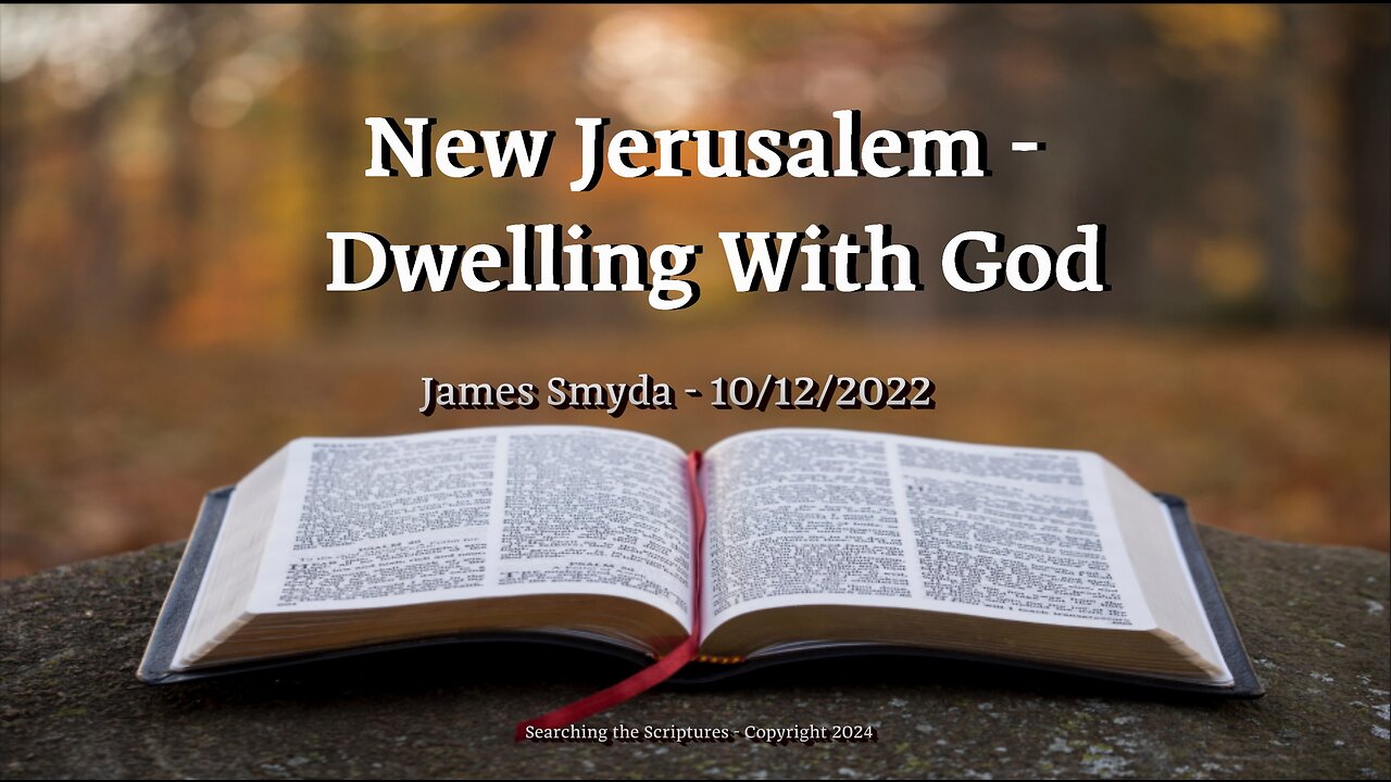 James Smyda - New Jerusalem - Dwelling With God