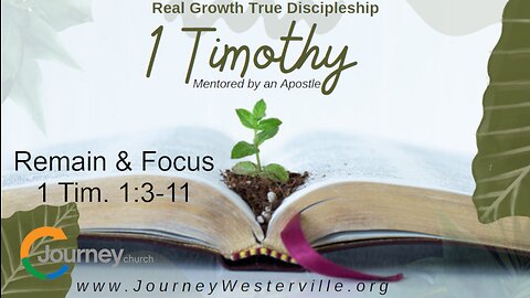 Remain & Focus 1 Timothy 1:3-11