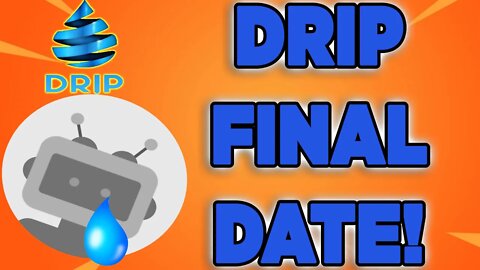 Drip Network NEW FINAL DATE