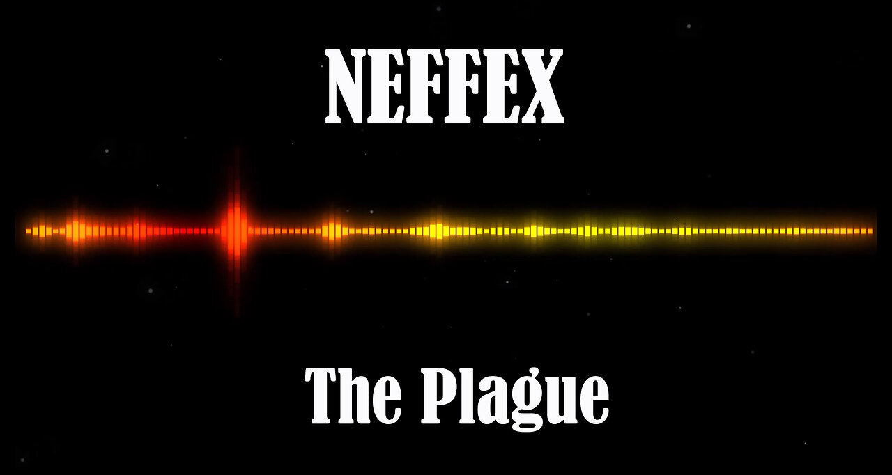 NEFFEX - The Plague