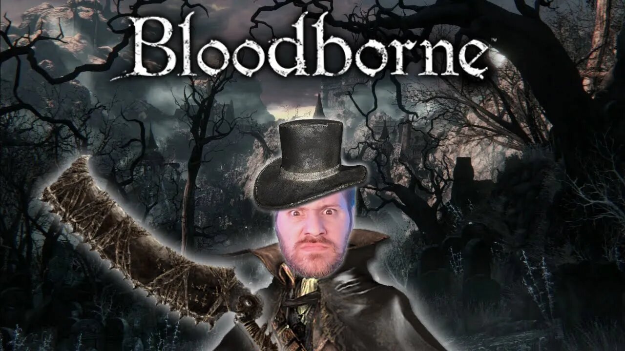 The ROYAL BLOOOOOOODD!! GET IN HERE!!!! :) - Bloodborne - Part 2