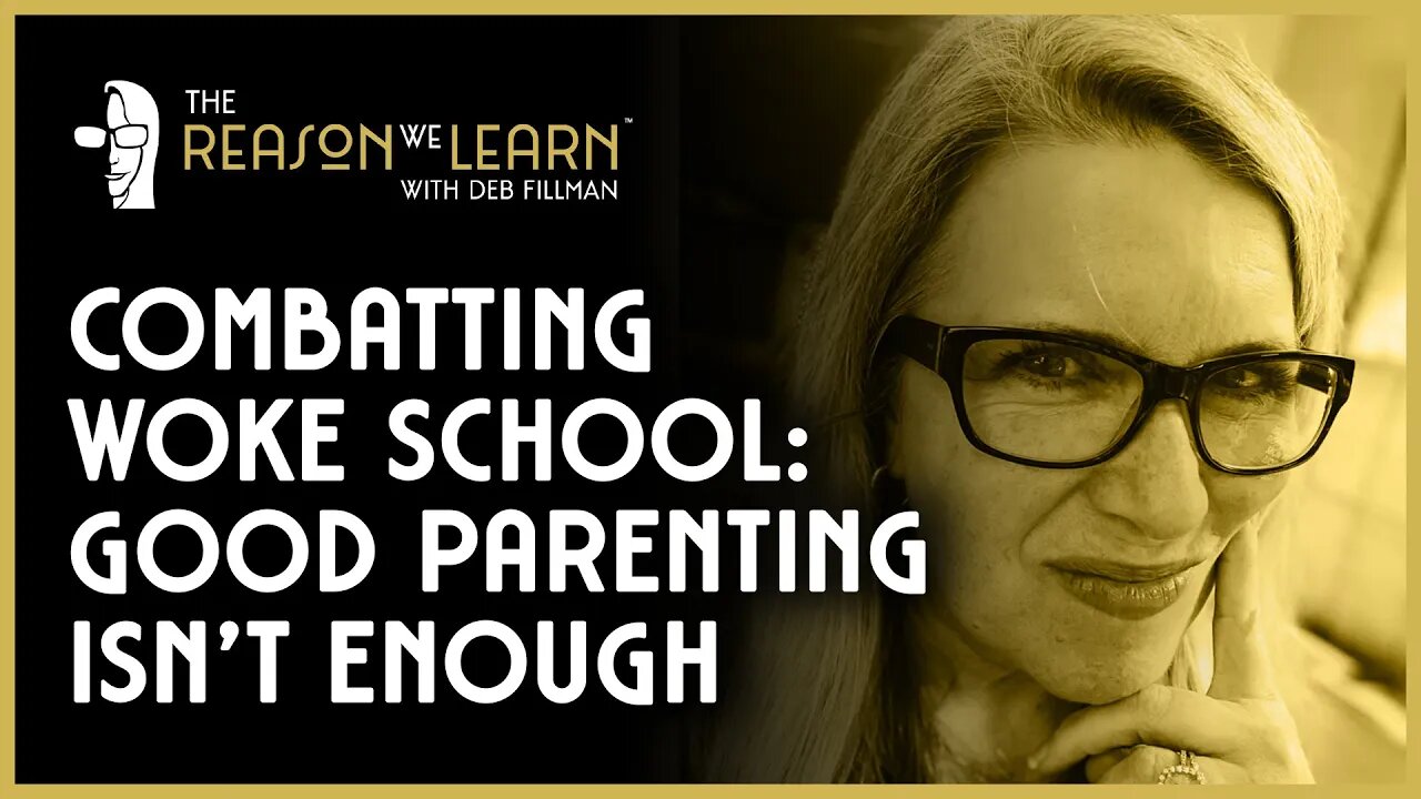 Combatting Woke School: Good Parenting Isn't Enough