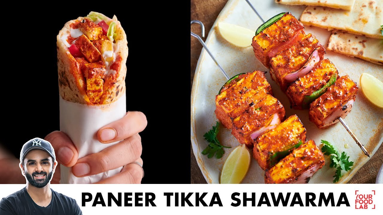 Paneer Tikka Shawarma | Restaurant Style Paneer Tikka | Chef Sanjyot Keer