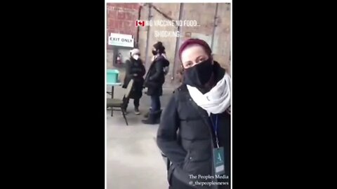 Welcome to Canada: No Vaxx No Food!!!