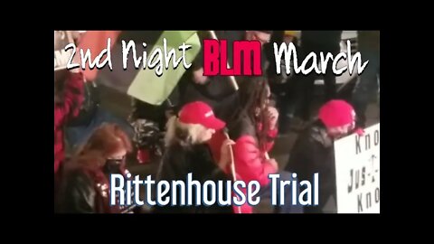 End of Night 2 Kyle Rittenhouse Trial Jury Decision BLM March