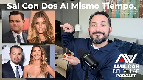 Sal con dos al mismo tiempo. Ep68