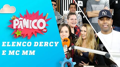 Dercy Vai com as Outras e MC MM - Pânico - 16/07/18