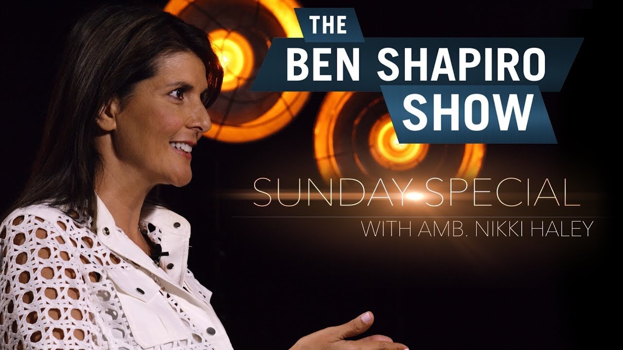 "Racism inside the Republican Party" Nikki Haley | The Ben Shapiro Show Sunday Special