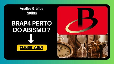 ULTIMO MOVIMENTO DE ALTA ? QUAL PREÇO ALVO PARA AÇÕES DA BRADESPAR ? ANÁLISE GRÁFICA