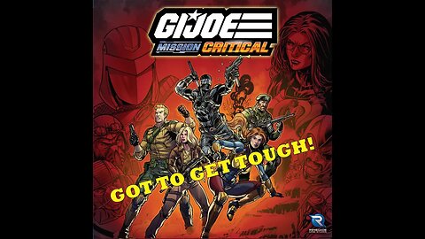 GI Joe Mission Critical Unboxing