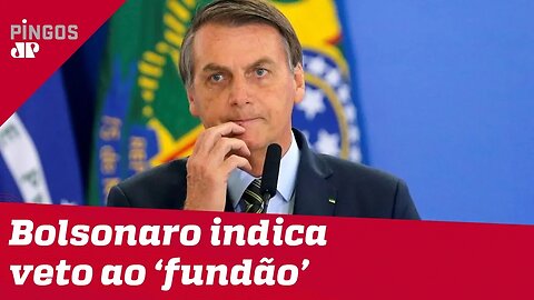 Bolsonaro ameaça vetar fundão eleitoral