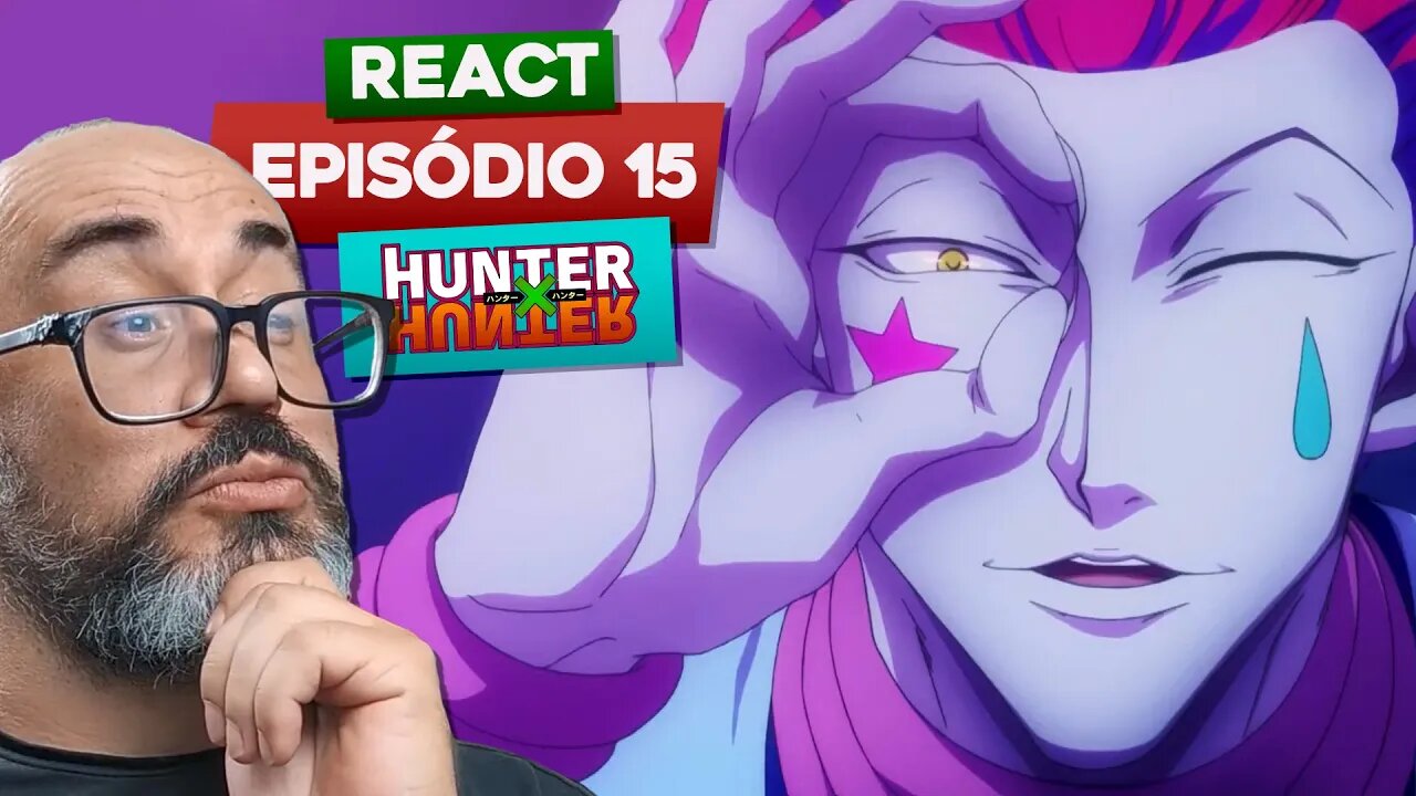 O Hisoka vai caçar o Kurapika?!! | React HUNTER X HUNTER episódio 15 temporada 1