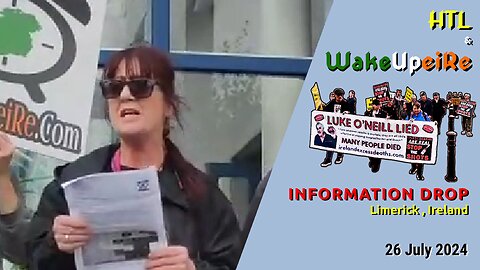 WakeUpeiRe & HTL - Information Drop, Limerick - 26 July 2024