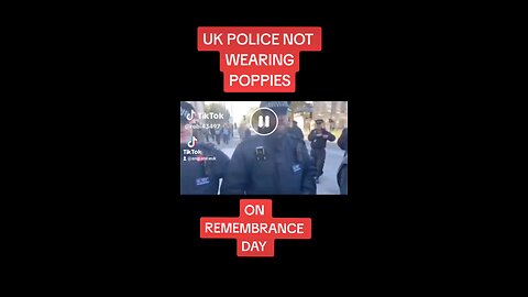 UK POLICE NOT WEARING POPPIES