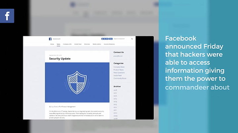 Facebook Breach Allowed Hackers To Access up to 50 Million Users’ Accounts