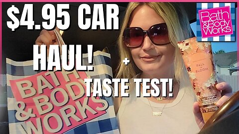 $4.95 All Moisturizers Haul | Plus Taste Test | Fall In Bloom | Bath & Bodyworks | #bathandbodyworks