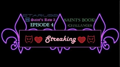 Saint's Row3 [E4] (Saint's Book} Challenges) Streaking