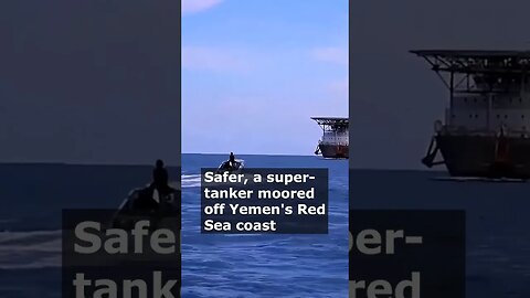UN Begins Operation to Remove Decaying Supertanker Threatening Yemen's Coast #reels #short #shorts