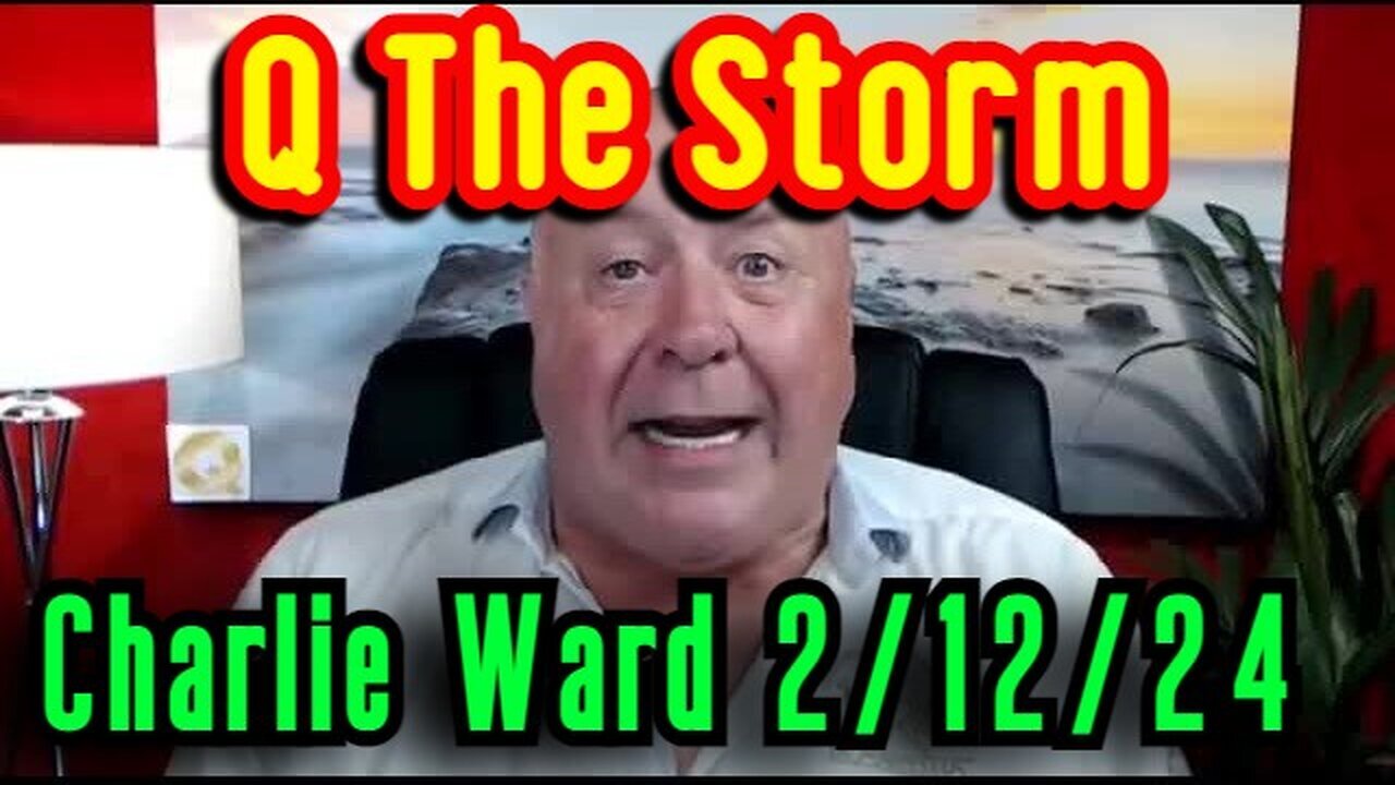 Charlie Ward BREAKING - Q The Storm - Military Tribunals - 2/14/24..