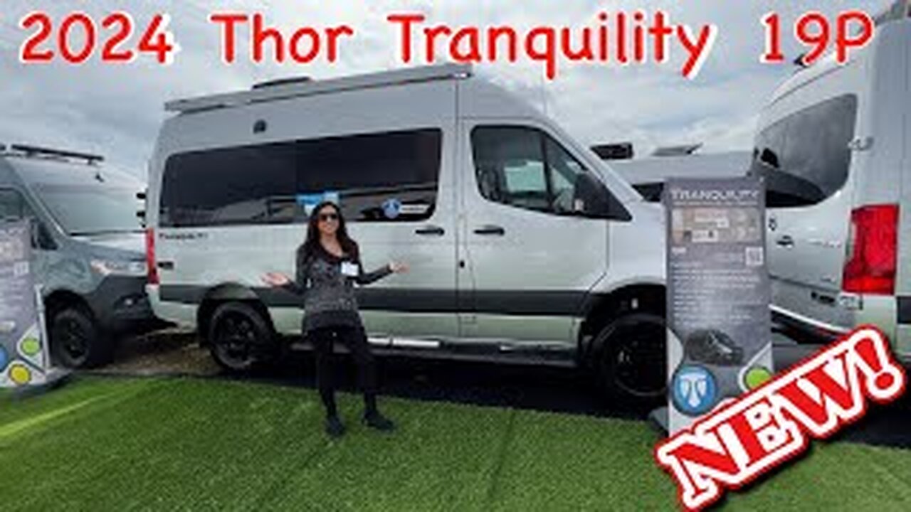 The All NEW 2024 Thor Tranquility 19R B-Class Adventure RV