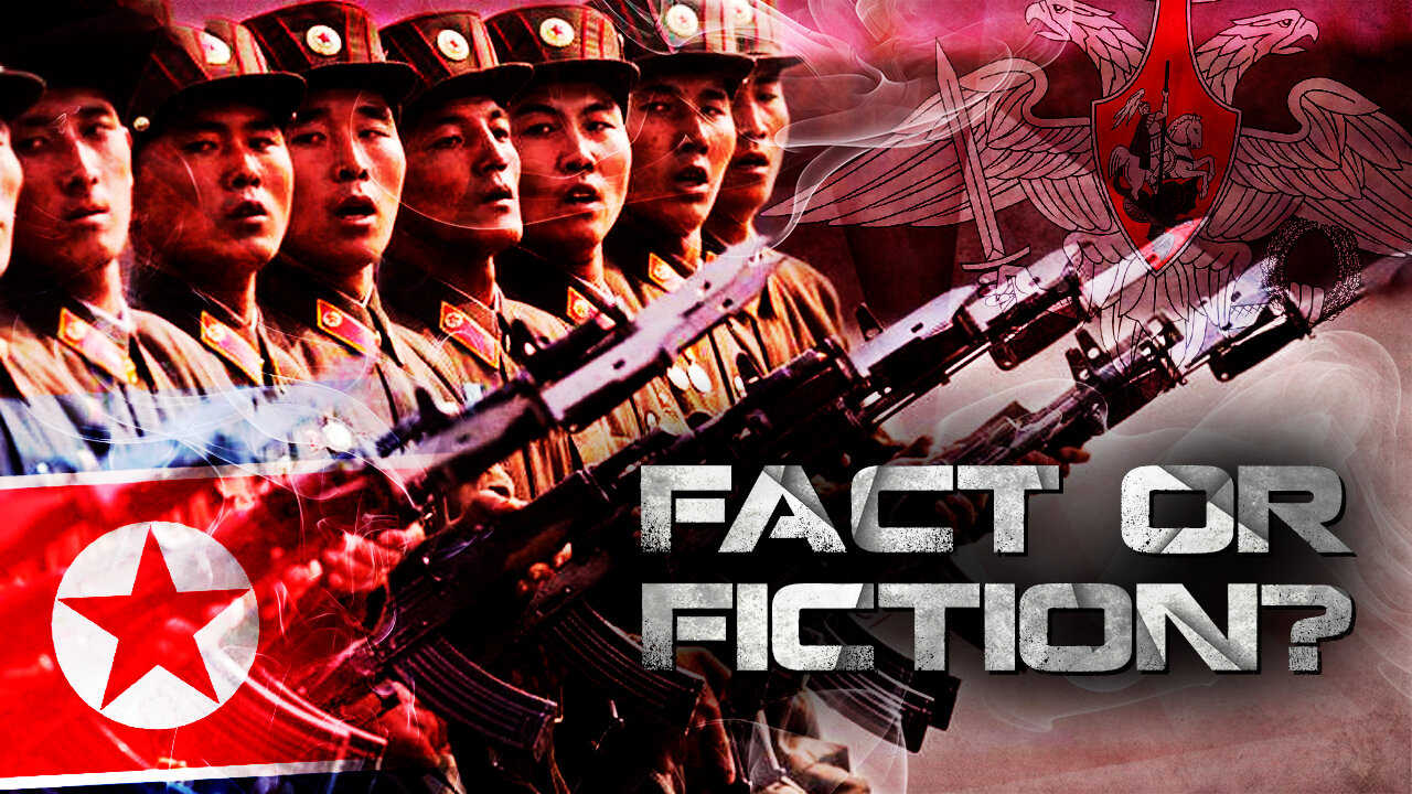 Fact Or Fiction: North Korea To Enter War In Ukraine