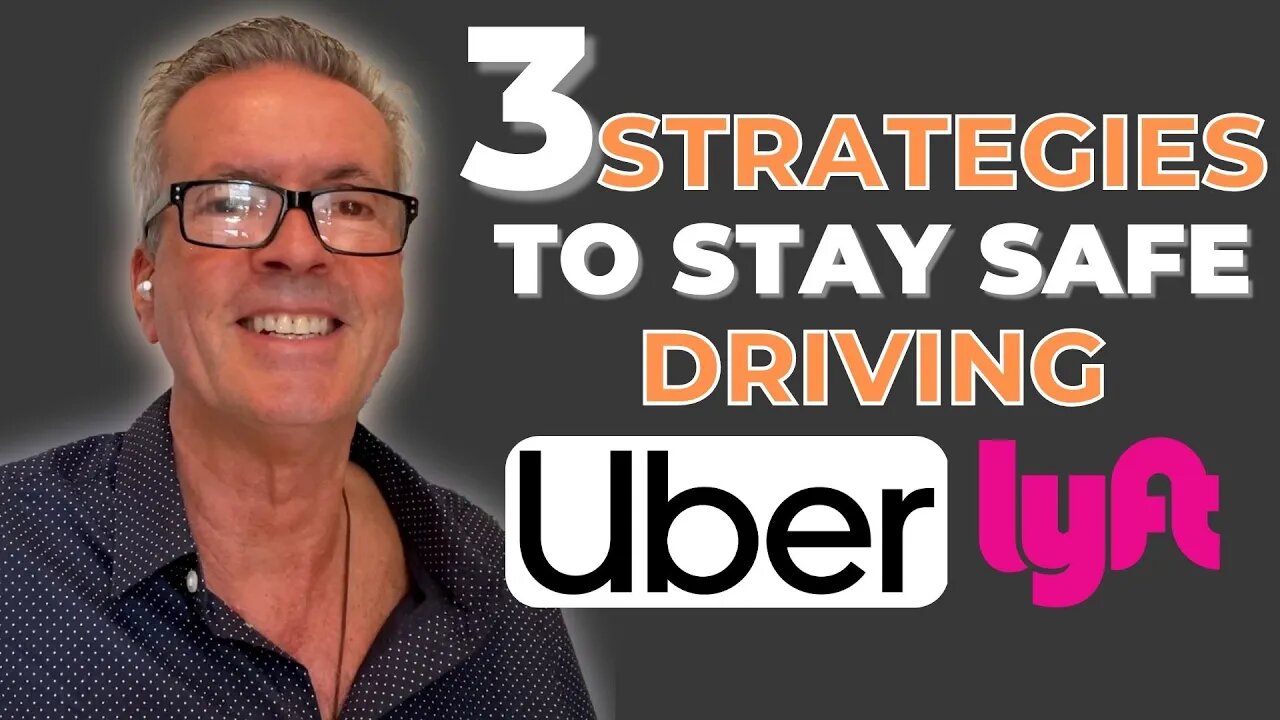 3 Strategies To Stay Safe With Strangers In Your Car As An Uber/Lyft Driver