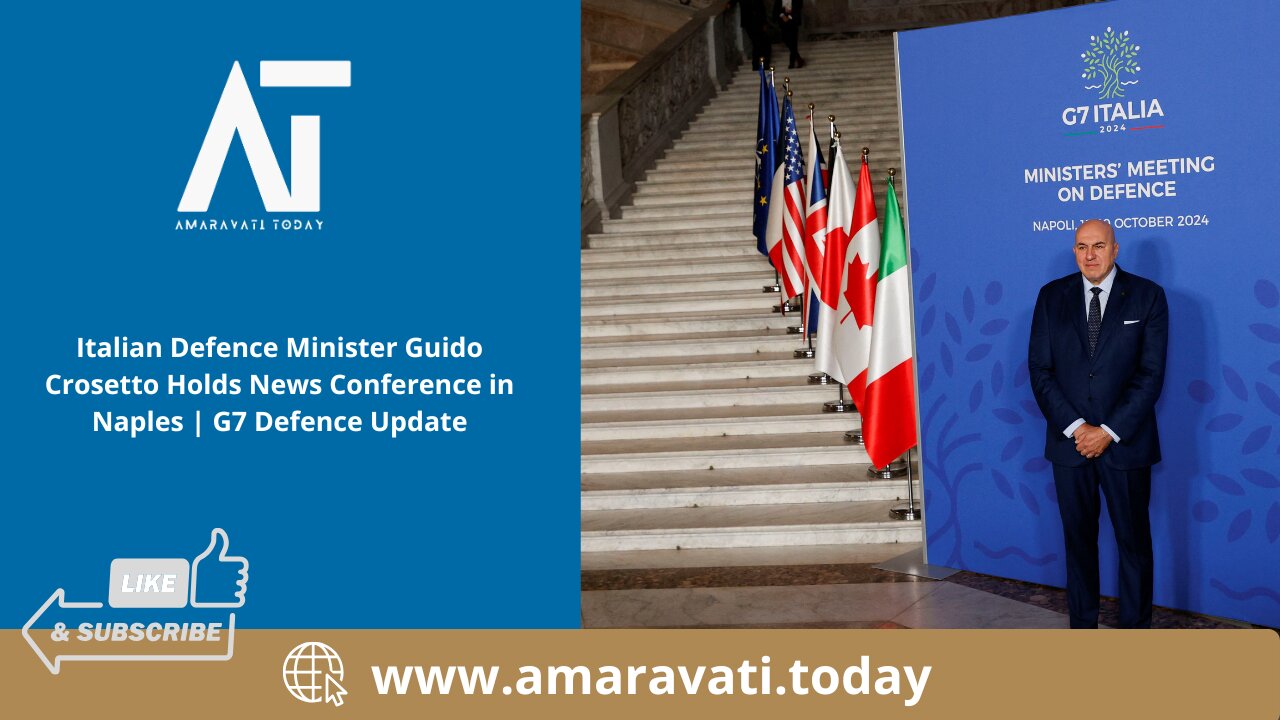 Italian Defence Minister Guido Crosetto Holds News Conference in Naples G7 Update | Amaravati Today