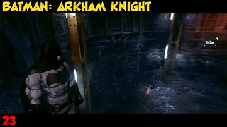 Batman: Arkham Knight Playthrough Part 23 | Xbox Series X