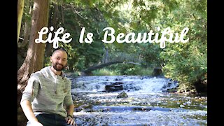 Life is Beautiful!