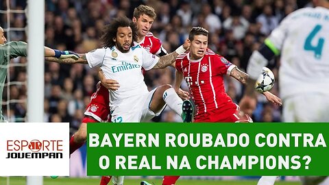 O BAYERN foi ROUBADO contra o REAL na CHAMPIONS?