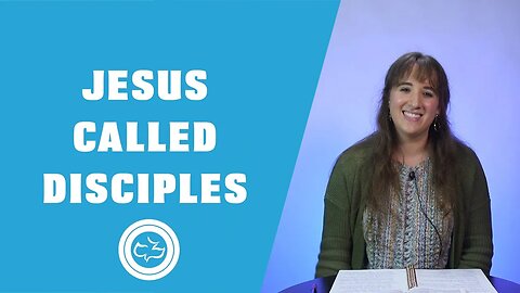 Jesus Called Disciples (Matthew 4; Mark 1-3; Luke 5-6) | Younger Kids | Rachael Helman