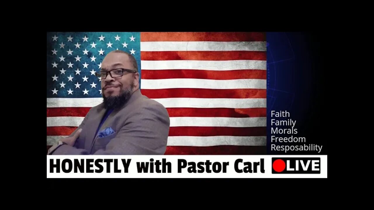 Are you ready for "HONESTLY with Pastor Carl"...?