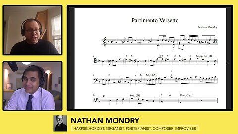 Nathan Mondry teaches and demonstrates how to realize his original Partimento Versetto