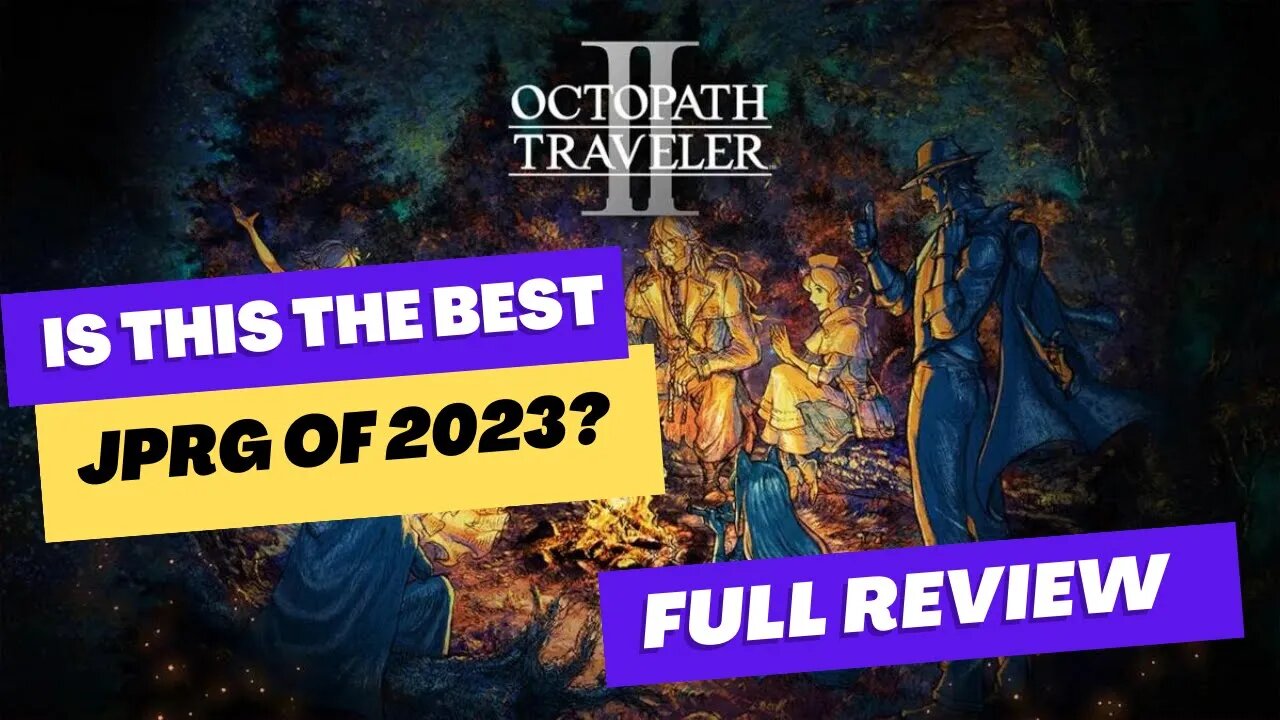 Octopath Traveler 2 Review: Best JRPG of 2023?!