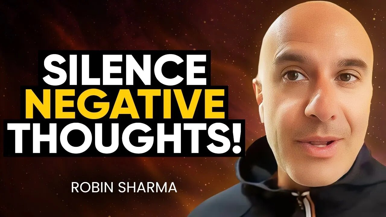 STOP Being a PRISONER of YOUR PAST! How To Destroy NEGATIVE THOUGHTS in YOUR LIFE! | Robin Sharma