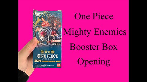 One Piece Mighty Enemies Booster Box Opening