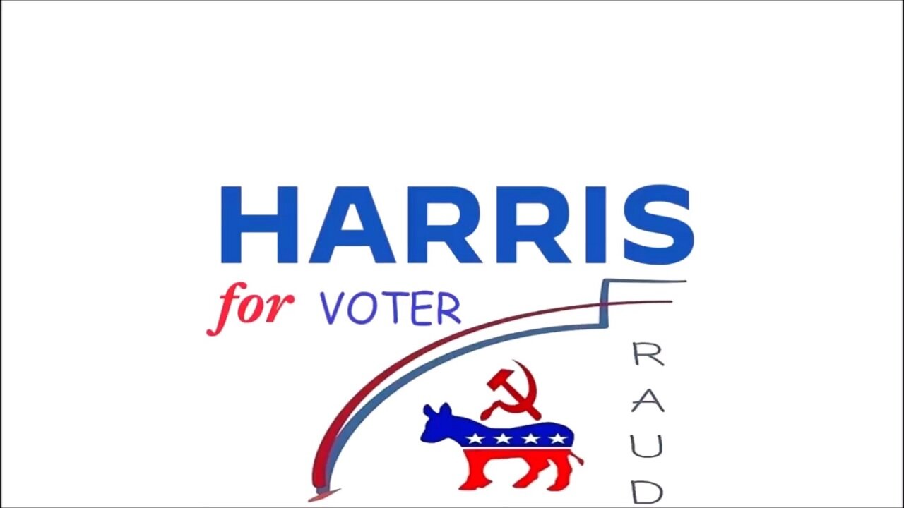 HARRIS for VOTER FRAUD 2024