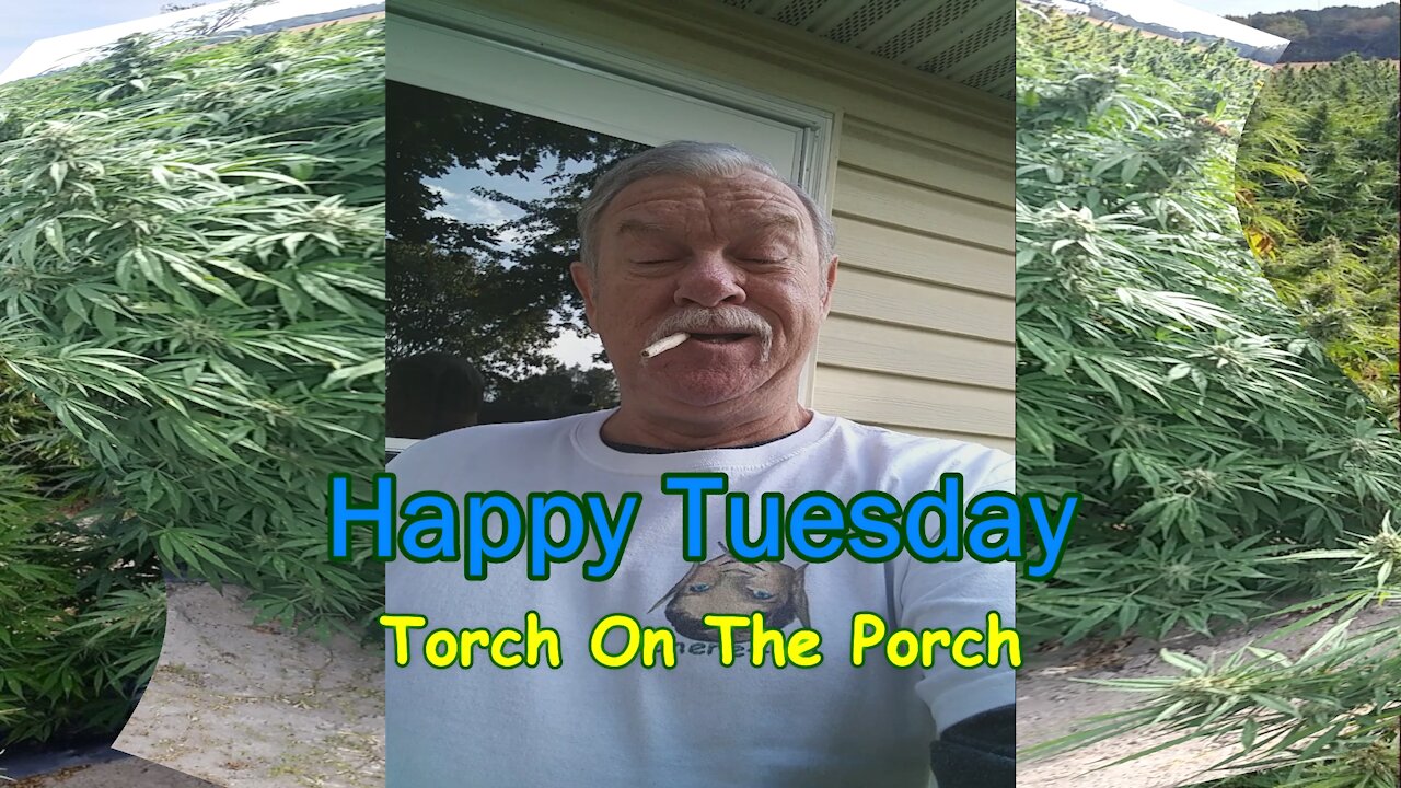 Tuesday Torch On The Porch