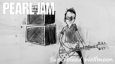 Pearl Jam - Superblood Wolfmoon (Tiny Concert Animated Video)