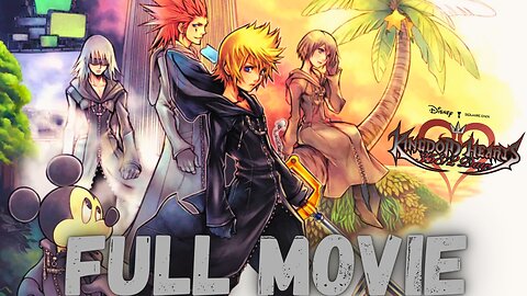 KINGDOM HEARTS 358/2 Days FULL GAME MOVIE