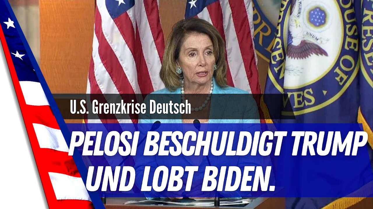 Pelosi beschuldigt Trump und lobt Biden.
