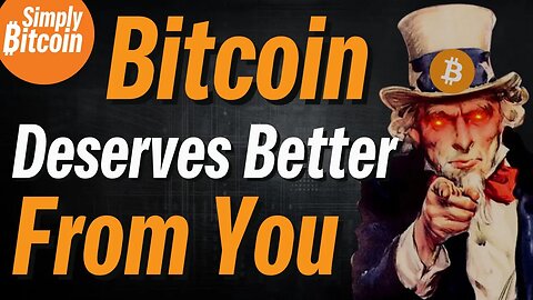 Bitcoin Deserves Your Best