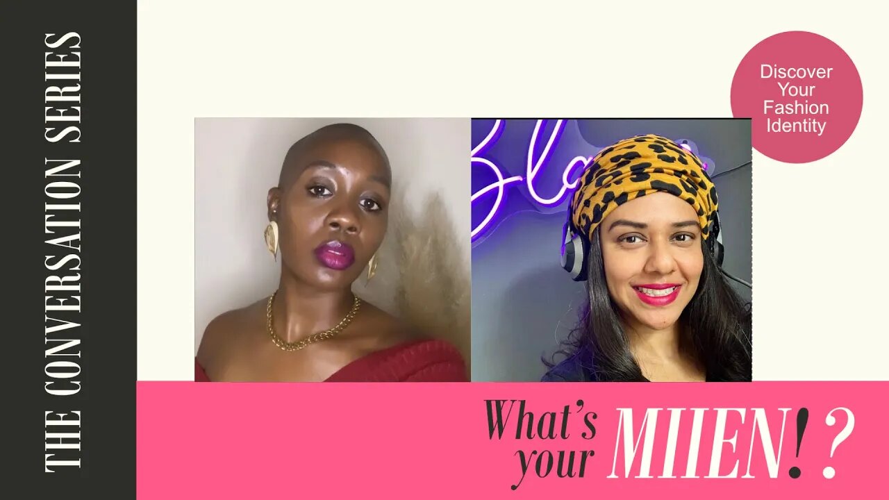 Consistency vs Relevancy Self-Branding | What's Your MIIEN! ? The Conversation Series