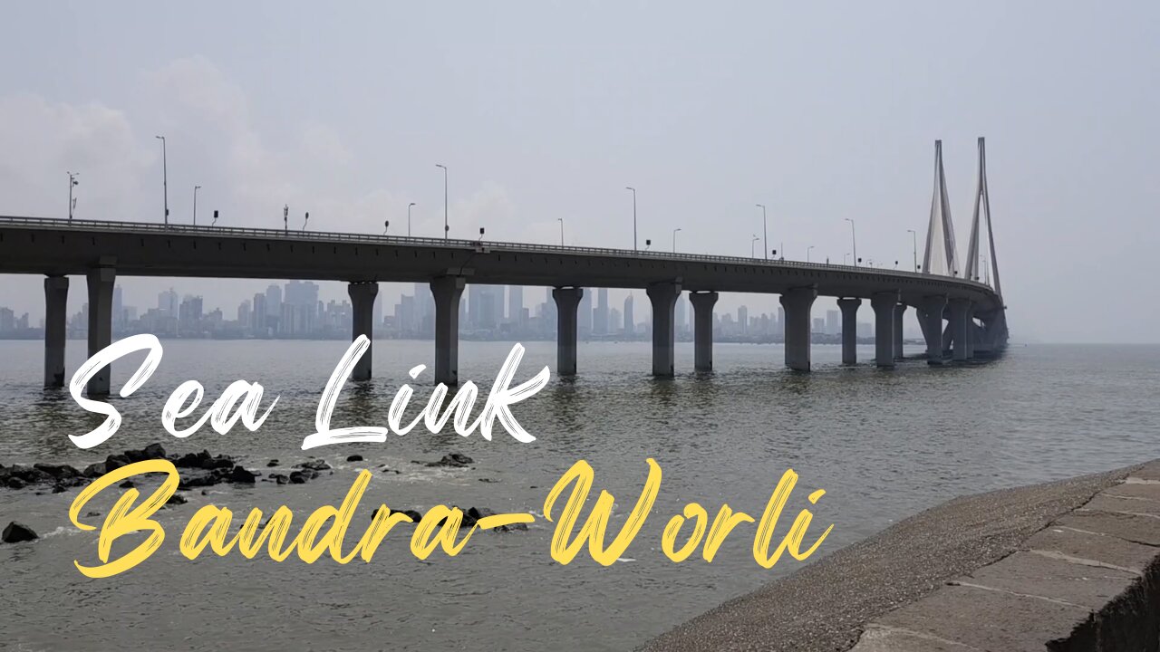 The Spectacular Bandra-Worli Sea Link in Mumbai India