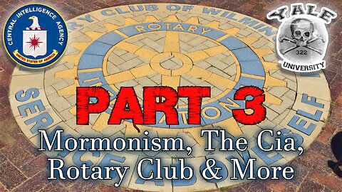 Mormonism, The CIA, Rotary Club & More Part 3- The Pedophile Pipeline