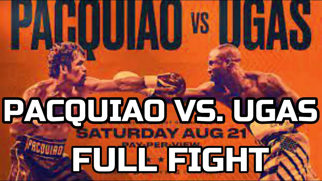 PACQUIAO VS UGAS FULL FIGHT...UGAS WIN BY UNANIMOUS...MUST WATCH..!!