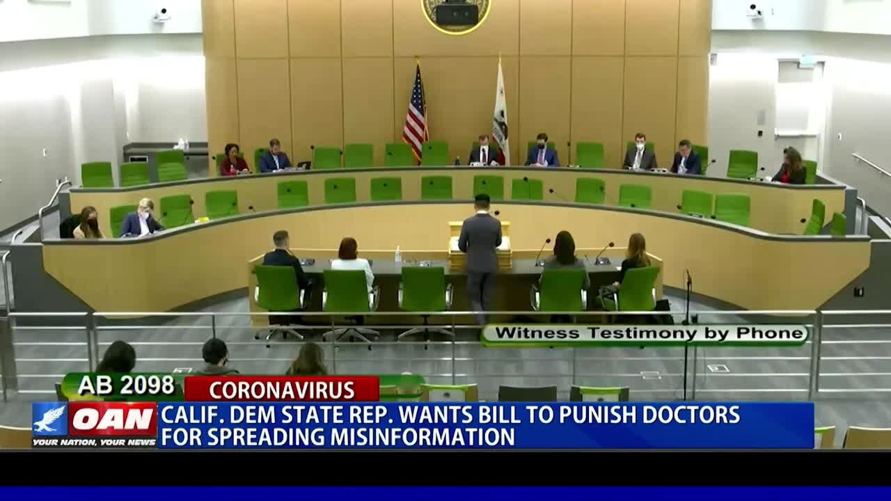 Calif. Dem State Rep. Wants Bill To Punish Doctors For Spreading Misinformation