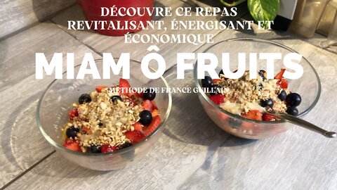 🤗Découvre le MIAM Ô FRUITS et retrouve SANTÉ et VITALITÉ